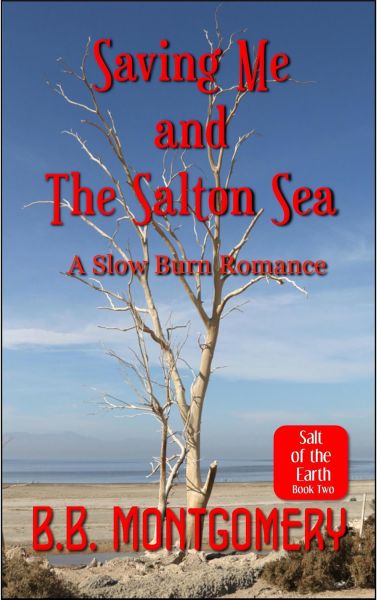 2- Saving Me and the Salton Sea